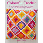Colourful Crochet by Emma Leith