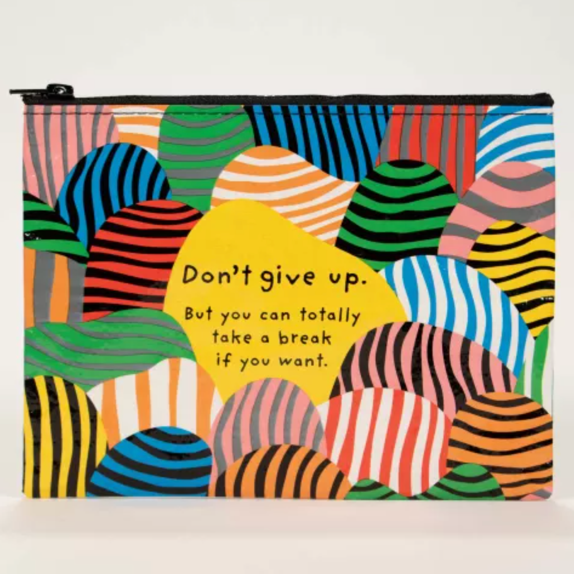 Don't Give Up Zipper Pouch