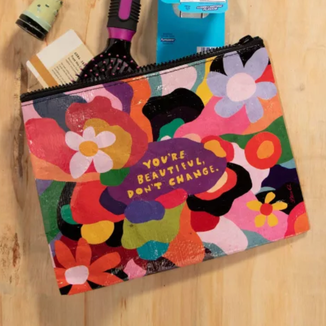 You're Beautiful Don't Change Zipper Pouch