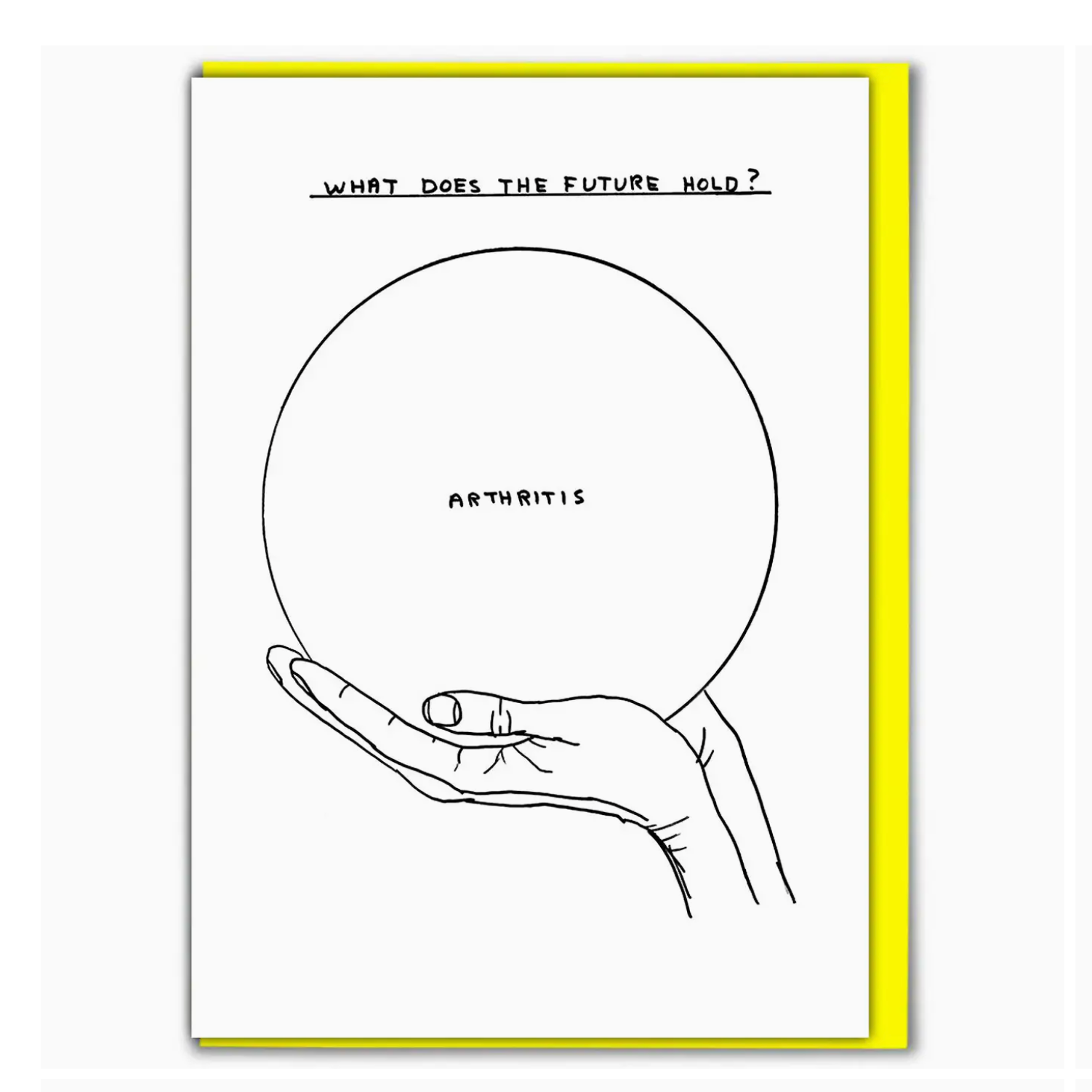 David Shrigley Greetings Card : Arthritis