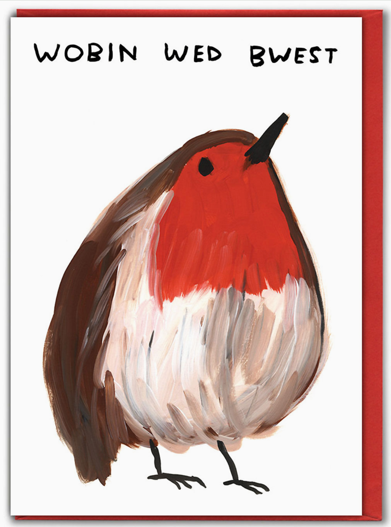 David Shrigley Christmas Greetings Card : Wobin Wed Bwest