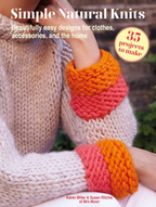 Simple Natural Knits by Karen Miller & Susan Ritchie of Mrs Moon