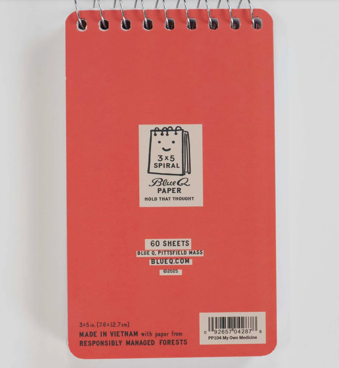 Took A Taste of My Own Medicine Spiral Notebook