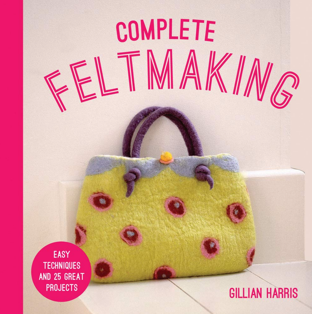 Complete Feltmaking (SIGNED COPY)