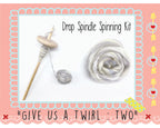Drop Spindle Spinning Kit Give Us a Twirl : Two