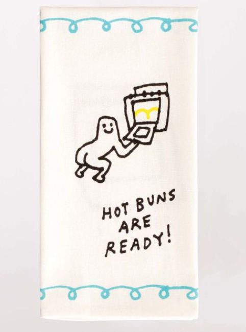Hot Buns Are Ready Dish Towel