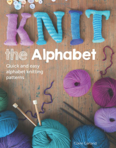 Knit the Alphabet by Claire Garland (D)