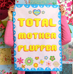 Tea Towel : Total Mother Fluffer by Gilliangladrag