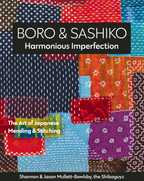 Boro & Sashiko : Harmonious Imperfection