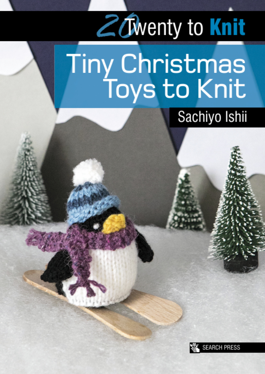Tiny Christmas Toys to Knit : Twenty To Make