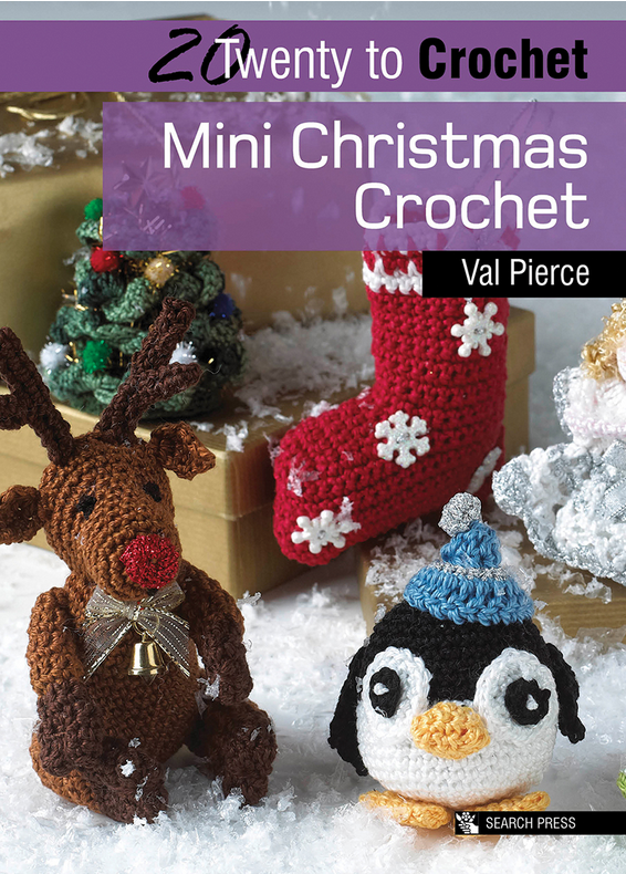 Mini Christmas Crochet : Twenty To Make