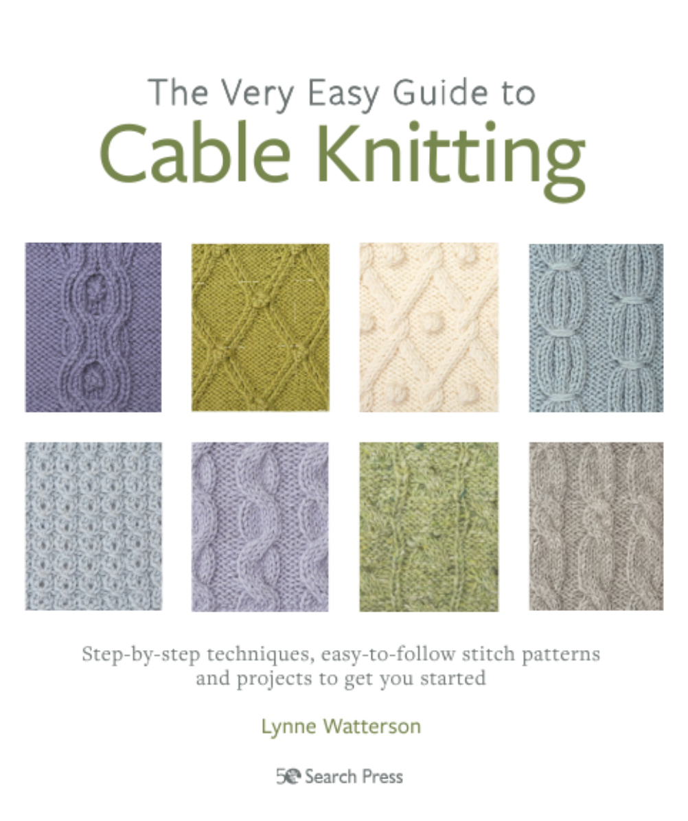 The Very Easy Guide to Cable Knitting